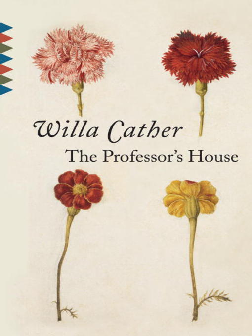 Title details for The Professor's House by Willa Cather - Available